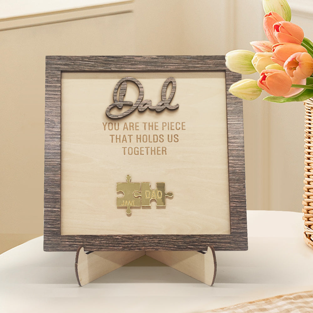 Personalized Dad Puzzle Plaque You Are the Piece That Holds Us Together Father's Day Gift - myphotowalletau
