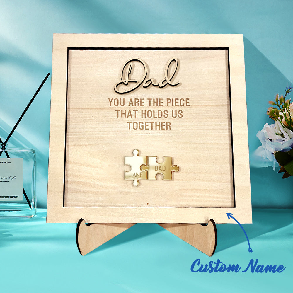 Personalized Dad Puzzle Sign You Are the Piece That Holds Us Together Father's Day Gift - myphotowalletau